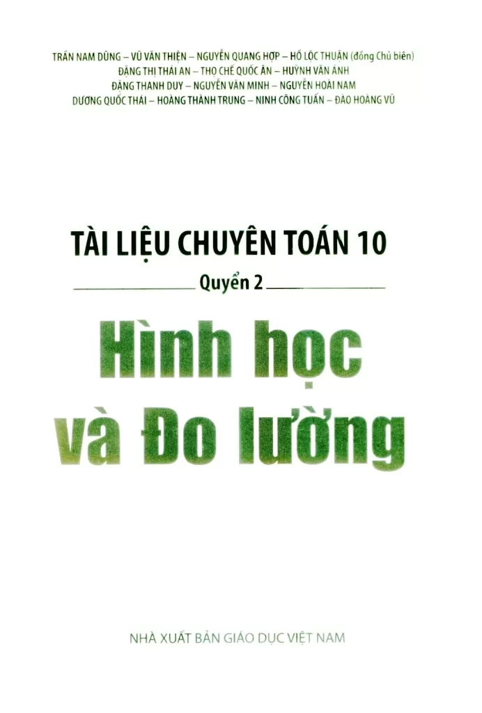 TÀI LIỆU CHUYÊN TOÁN 10 - QUYỂN 2: HÌNH HỌC VÀ ĐO LƯỜNG (Có lời giải, hướng dẫn, đáp án)